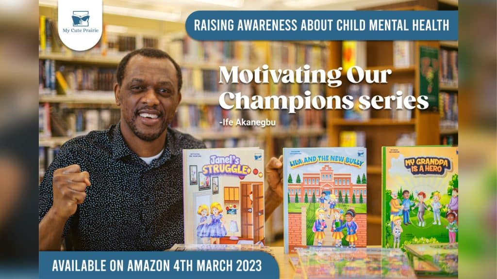 A poster of a man with his three books, Janel's Struggle, Lila And The New Bully and My Grandpa Is A Hero, as part of his Motivating Champions series, available on Amazon March 4th.