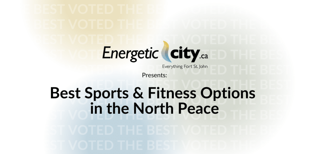Best Sports and Fitness Options in the North Peace